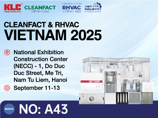 KLC приглашает вас на выставку CLEANFACT & RHVAC VIETNAM 2025